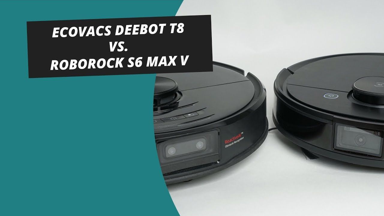 Ecovacs DEEBOT OZMO T8 vs Roborock S6 MaxV
